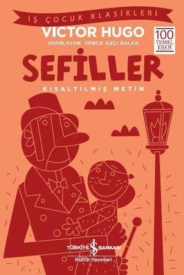 Sefiller-Kısaltılmış Metin-İş Çocuk Klasikleri