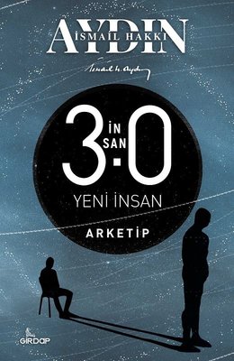 İnsan 3.0 - Arketip