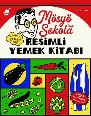 Mösyö Şokola'nın Resimli Yemek Kitabı