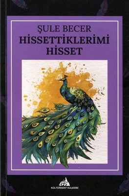 Hissettiklerimi Hisset