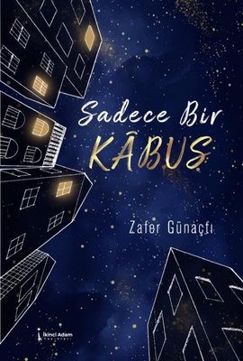 Sadece Bir Kabus