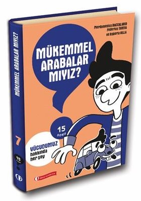 Mükemmel Arabalar mıyız? Vücudunuz Hakkında Her Şey - 15 Soru Serisi