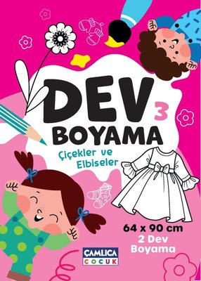 Dev Boyama 3 - Çiçekler ve Elbiseler