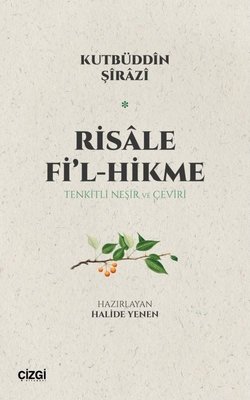 Risale Fi'l-Hikme: Tenkitli Neşir ve Çeviri