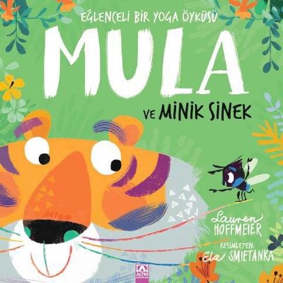 Mula ve Minik Sinek - Eğlenceli Bir Yoga Öyküsü