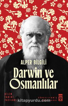 Darwin ve Osmanlılar & Bilim Tarihi Yazıları