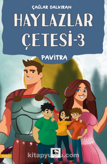 Haylazlar Çetesi-3  Pavitra