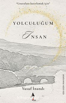 Yolculuğum İnsan