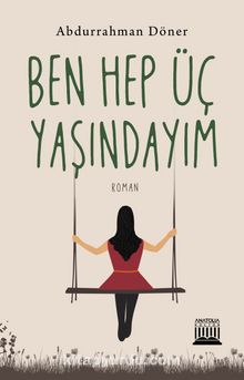 Ben Hep Üç Yaşındayım