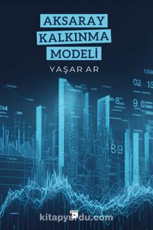 Aksaray Kalkınma Modeli