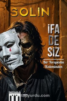 İfadesiz & Bir Terapistin Kaleminden