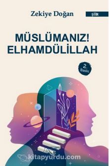 Müslümanız Elhamdülillah