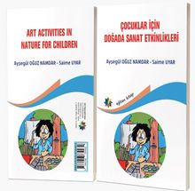 Çocuklar İçin Doğada Sanat Etkinlikleri " Art Actıvıtıes In Nature For Children"