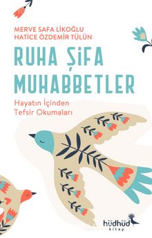 Ruha Şifa Muhabbetler & Hayatın İçinden Tefsir Okumaları