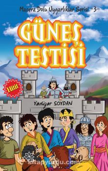 Güneş Testisi - Hitit Uygarlığı /  Macera Dolu Uygarlıklar Serisi 3