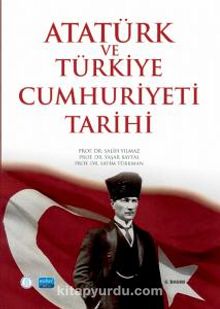 Atatürk ve Türkiye Cumhuriyeti Tarihi