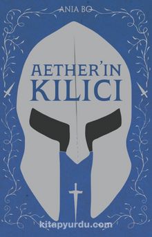 Aether’in Kılıcı