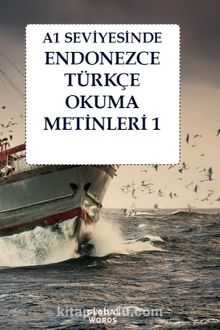 A1 Seviyesinde Endonezce-Türkçe Okuma Metinleri 1