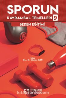 Sporun Kavramsal Temelleri 9 / Beden Eğitimi