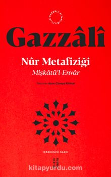 Mişkatü’l-Envar & Nur Metafiziği