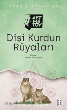 Dişi Kurdun Rüyaları