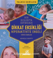 Dikkat Eksikliği & Hiperaktivite Engeli