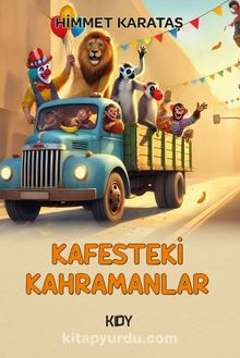 Kafesteki Kahramanlar