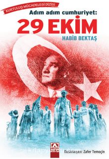 Adım Adım Cumhuriyet: 29 Ekim