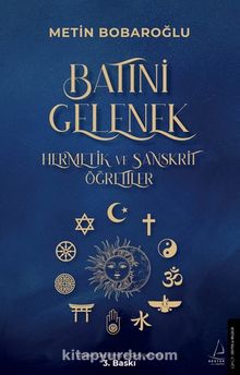 Batıni Gelenek & Hermetik ve Sanskrit Öğretiler