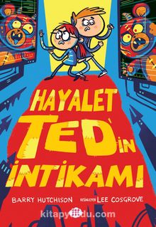 Hayalet Ted’in İntikamı 2