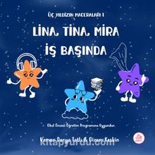 Üç Yıldız Maceraları 1 Lina, Tina, Mira İş Başında