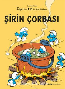 Şirin  Çorbası / Şirinler 10