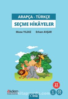 Arapça-Türkçe Seçme Hikâyeler