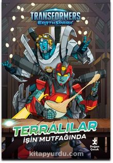 Transformers Earthspark / Terralılar İşin Mutfağında