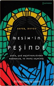 Mesih’in Peşinde