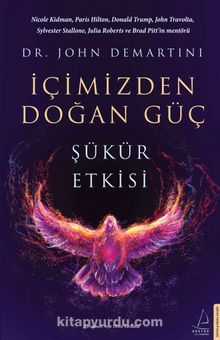 İçimizden Doğan Güç & Şükür Etkisi