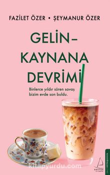 Gelin Kaynana Devrimi