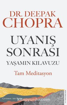 Uyanış Sonrası Yaşamın Kılavuzu & Tam Meditasyon