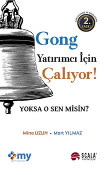 Gong Yatırımcı İçin Çalıyor! & Yoksa O Sen misin?