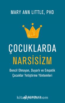 Çocuklarda Narsisizm