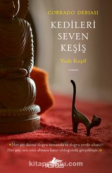 Kedileri Seven Keşiş: Yedi Keşif