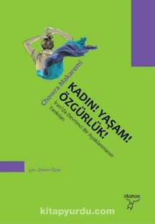 Kadın! Yaşam! Özgürlük! & İran’da Devrimci Bir Ayaklanmanın Yankıları