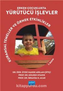 Erken Çocuklukta Yürütücü İşlevler & Kuramsal Temeller ve Örnek Etkinlikler