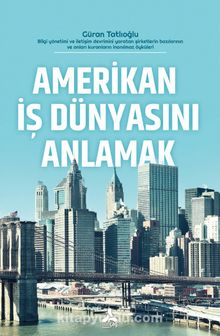 Amerikan İş Dünyasını Anlamak