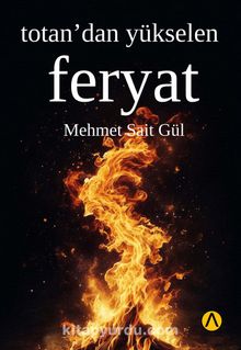 Totan’dan Yükselen Feryat