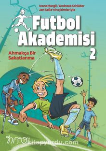 Futbol Akademisi 2 / Ahmakça Bir Sakatlanma