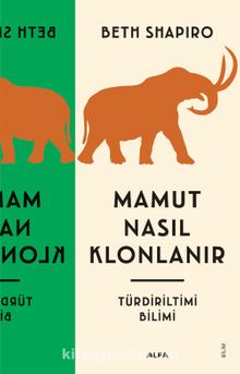 Mamut Nasıl Klonlanır  & Türdiriltimi Bilimi