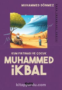 Kum Fırtınası ve Çocuk & Muhammed İkbal