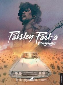 Paisley Park'a Gitmeyeceğiz