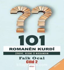 101 Romanên Kurdî 2 / Şîrove, Rexne û Nirxandin